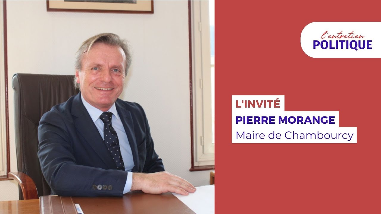 L’Entretien Politique avec Pierre Morange, maire de Chambourcy