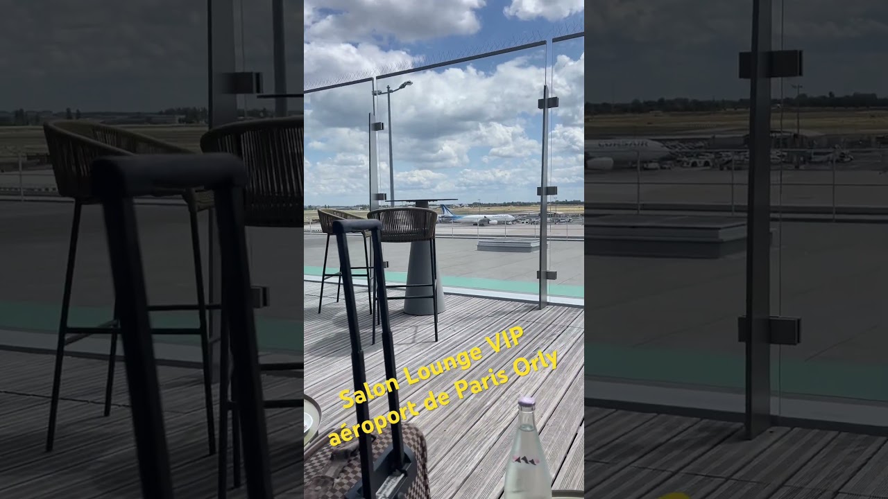 🛑Au salon Lounge VIP aéroport de Paris Orly