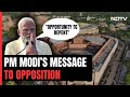 PM Modis Pre-Session Message For Opposition MPs: Opportunity To Repent