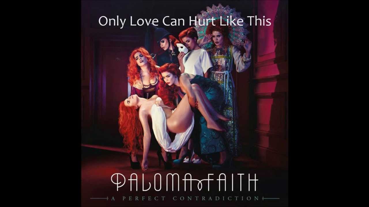 Paloma Faith Only Love Can Hurt Like This YouTube Paloma Faith Only Love Can Hurt Like This YouTube