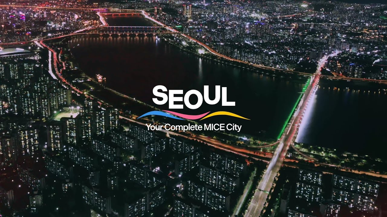 Seoul, Your Complete MICE City