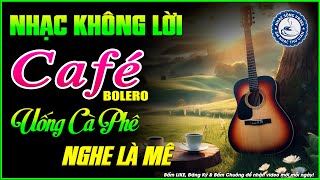 Nhạc Không Lời Buổi Sáng Uống Cà Phê Nghe Là Mê | Hòa Tấu Rumba Guitar | Nhạc Cafe Buổi Sáng
