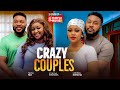 CRAZY COUPLES - CHIOMA NWAOHA, NOSA REX, ETINOSA IDEMUDIA - 2025 EXCLUSIVE NOLLYWOOD MOVIE