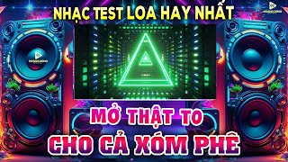 Mở Thật To 🔊 Nhạc Sống Disco Remix Test Loa  2025, Phối Mới CỰC CHUẨN 8D - Bass Căng Đét CẢ XÓM PHÊ