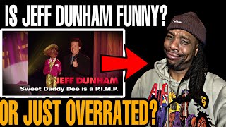 FUNNY! JEFF DUNHAM - “sweet daddy dee is a p.i.m.p: playa in a management progression” reaction