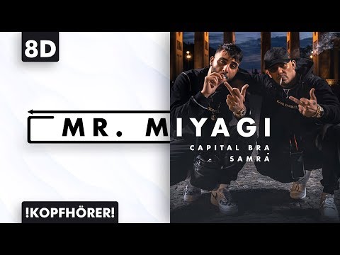 8D AUDIO | Capital Bra & Samra - Mr. Miyagi