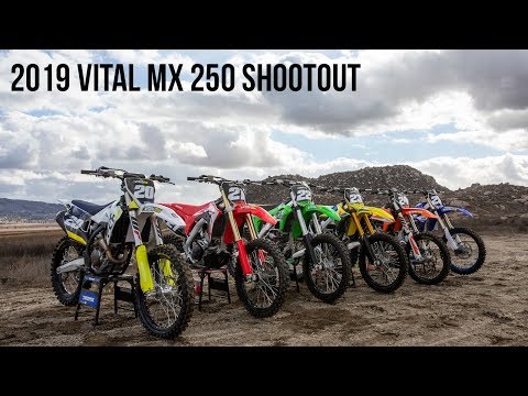 2019 Vital MX 250 Shootout