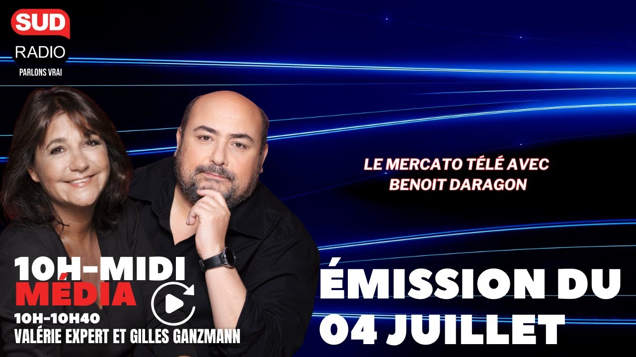 Sud Radio Média - Émission du 4 juillet 2025