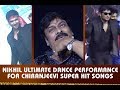 Nikhil Dance Performance For Chiranjeevi Songs@ Arjun Suravaram Pre Release Event