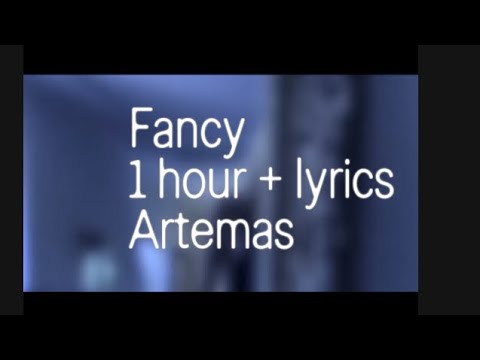 Fancy ~ Artemas 1 HOUR + LYRICS