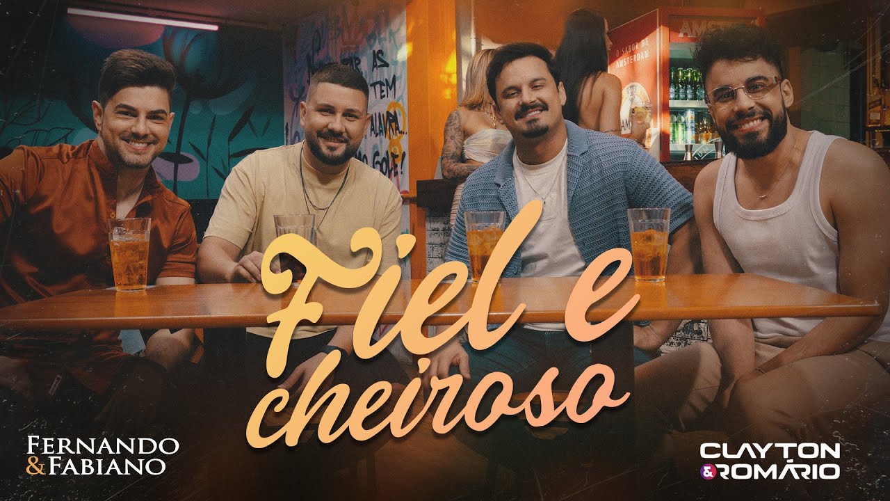 Fernando & Fabiano feat Clayton & Romário – Fiel e Cheiroso Fernando & Fabiano feat Clayton & Romário – Fiel e Cheiroso