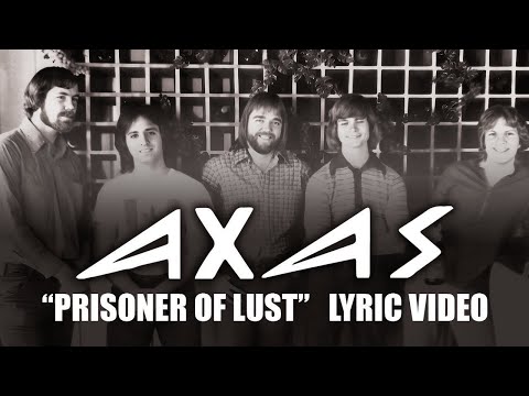 AXAS "Prisoner Of Lust" LYRIC VIDEO HD