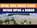 LIVE: Manipur | Imphal River Breach Causes Floods in Mayang Imphal & Maibam Areas | News9