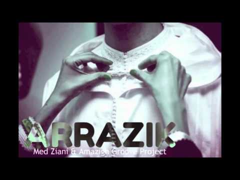 Med Ziani - Med Ziani & Amazigh Groove Project - ARRAZIK