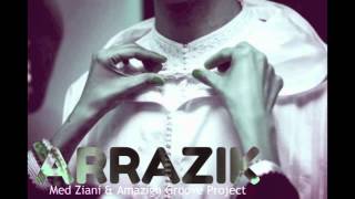 Med Ziani - Med Ziani & Amazigh Groove Project - ARRAZIK