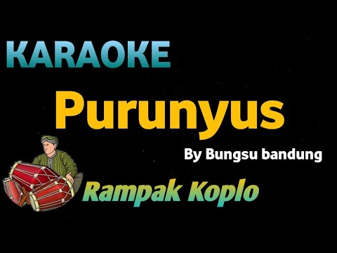 ABDI GADUH KABOGOH ANYAR ( PURUNYUS ) - Bungsu Bandung - KARAOKE HD VERSI KENDANG RAMPAK