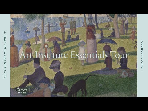 Georges Seurat's Sunday on La Grande Jatte | Art Institute Essentials Tour