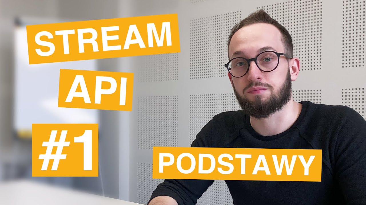 STREAM API w Javie #1 - podstawy
