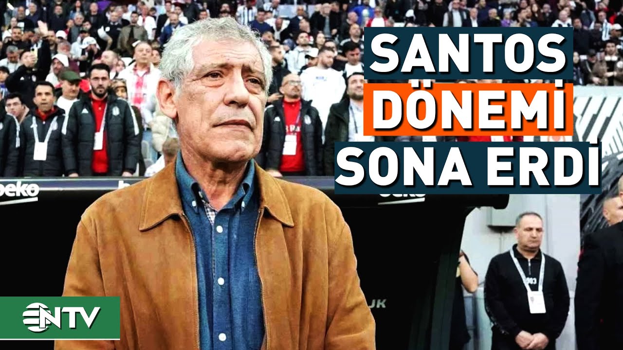 Beşiktaş'ta Teknik Direktör Fernando Santos ile Yollar Ayrıldı! | NTV