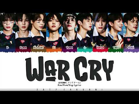 &TEAM - 'WAR CRY' Lyrics [Color Coded_Kan_Rom_Eng]