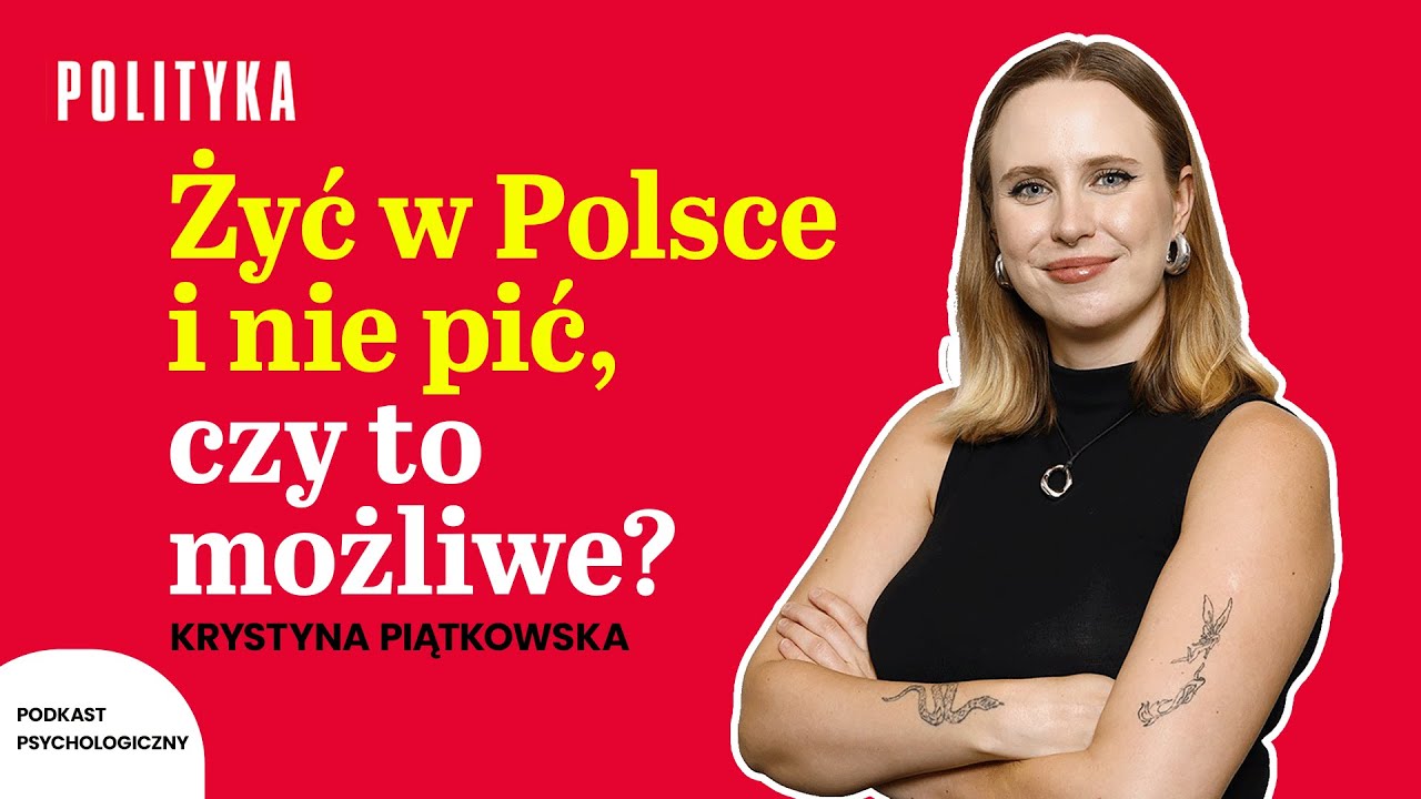 Czy w Polsce da się nie pić? Kto pije, kto nie i od czego to zależy | Podkast psychologiczny