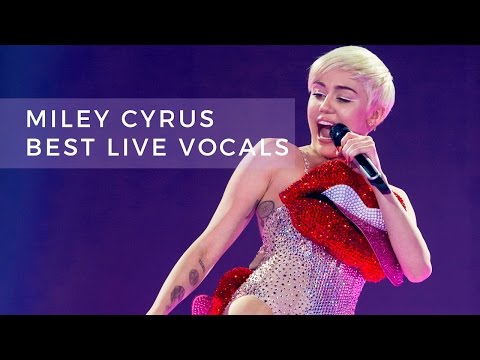 Miley Cyrus' Best Live Vocals