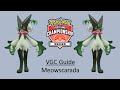 Meowscarada - Early VGC Guide by 3x Regional Champion