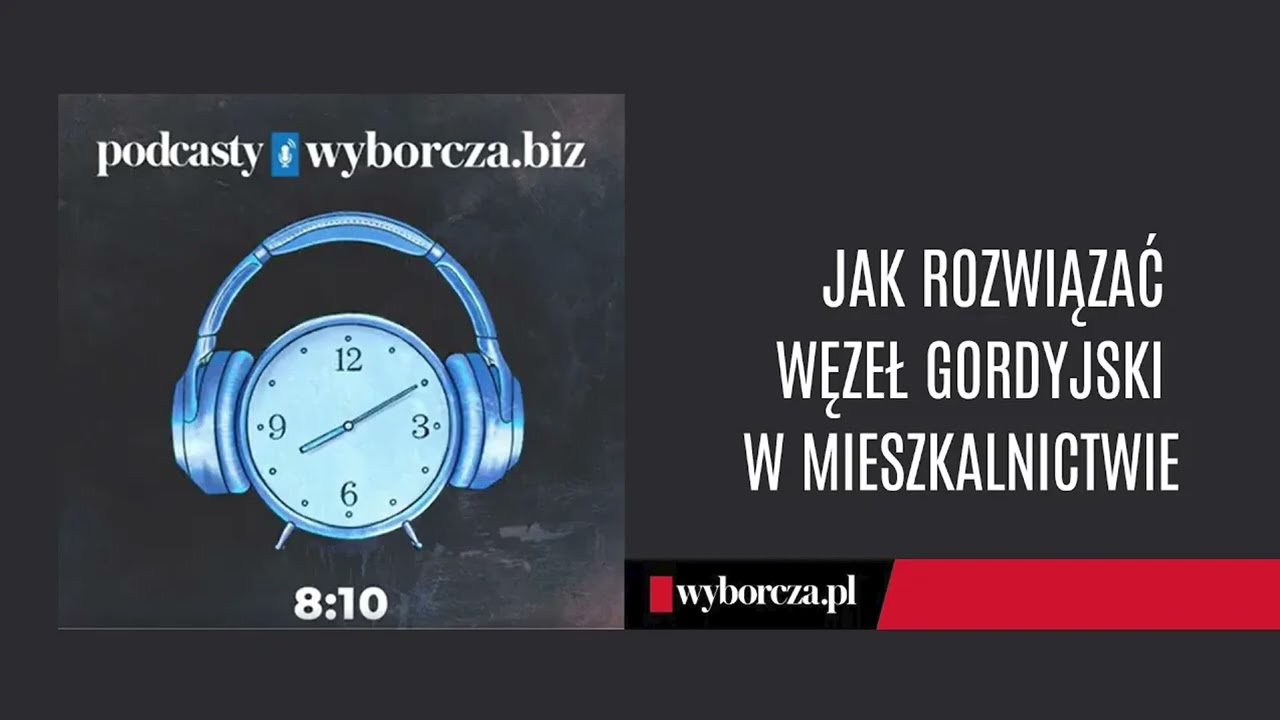 Jak rozwiązać węzeł gordyjski w mieszkalnictwie