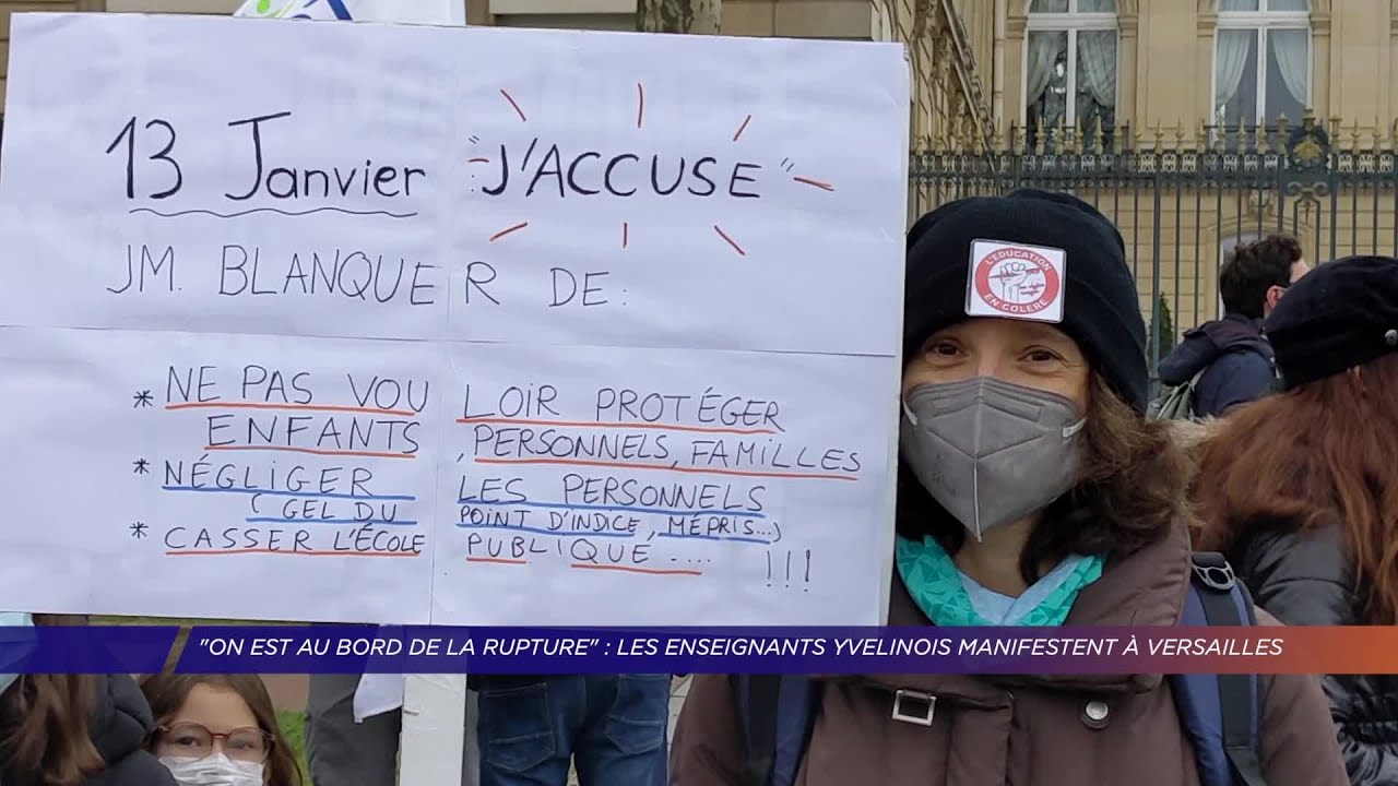 Yvelines | « On est au bord de la rupture » : les enseignants yvelinois manifestent à Versailles