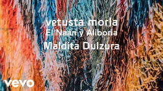 Maldita Dulzura (feat. Aliboria & El Naán) (Directo Estadio Metropolitano)