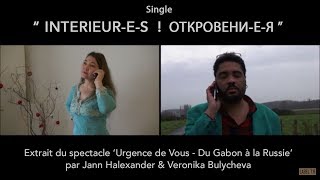 LABELTH - Jann Halexander & Veronika Bulycheva 'INTERIEUR-E-S' /'OTКPOBEHИ-E-Я' (clip officiel)