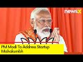 PM Modi Will Address Startup Mahakumbh |1000 Investors To Attend| NewsX