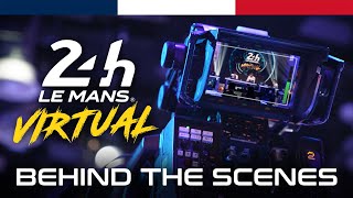 BEHIND THE SCENES: 24 Hours of Le Mans Virtual