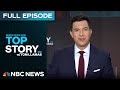 Top Story with Tom Llamas - Sept. 23 | NBC News NOW