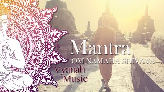Vyanah - Om Namaha Shivay- Mantra