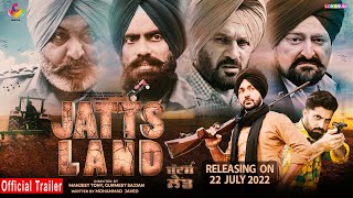 Jatt’s Land Punjabi  Movie (2022) Official Trailer Video HD