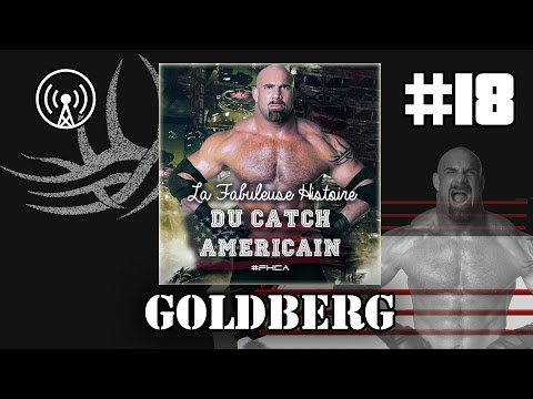 Goldberg - La Fabuleuse Histoire du Catch Américain