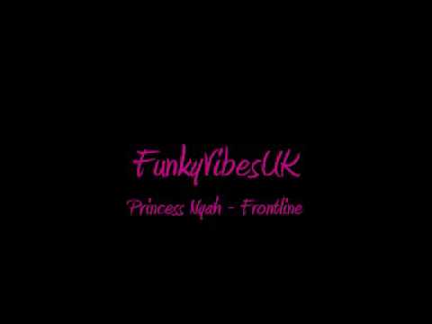 Princess Nyah - Frontline