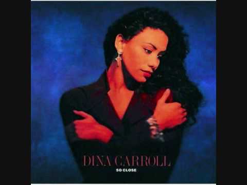 Dina Carroll - Don't Be A Stranger - YouTube