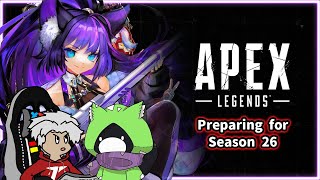 【Apex Legends】Getting Ready For Season 26【Azeria.EVE | EVE.EXE】