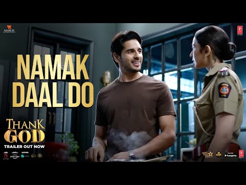 Thank God | Dialogue Promo 02: Namak Daal Do | Ajay Devgn, Sidharth, Rakul | Bhushan K