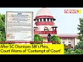 After SC Dismisses SBIs Plea | Court Warns of Contempt of Court | NewsX