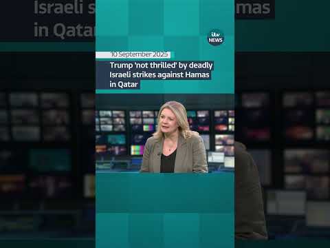 Trump 'not thrilled' by deadly Israeli strikes against Hamas in Qatar | ITV News