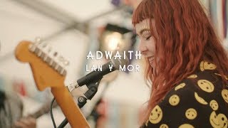 Adwaith - Lan Y Mor (Green Man Festival | Sessions)