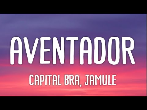 Capital Bra, Jamule - Aventador (Lyrics)