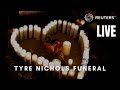 LIVE: Funeral for Tyre Nichols