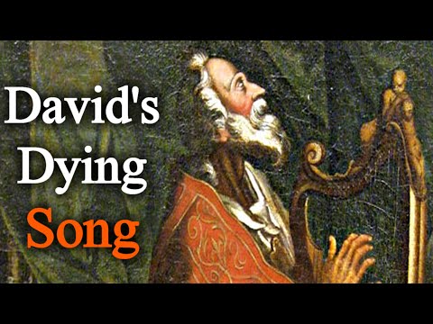David's Dying Song - Charles Spurgeon Sermon