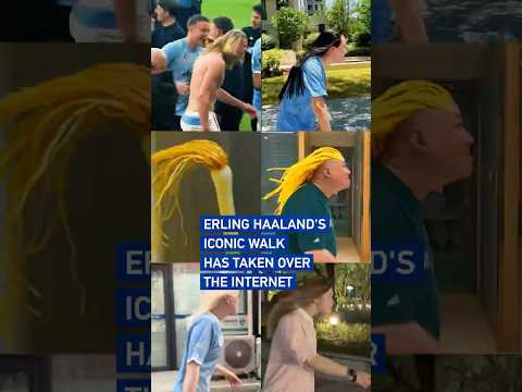 Erling #haaland 's iconic walk has taken over the internet