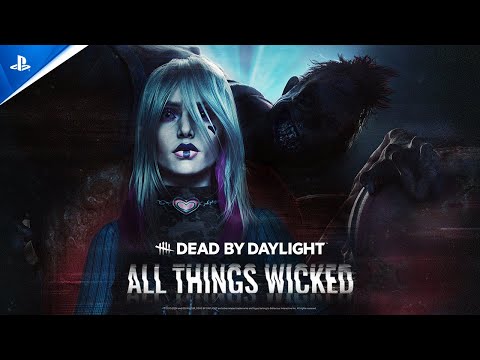 Dead by Daylight - All Things Wicked - Launch Trailer | PS5 & PS4 Games