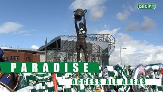 📹 Paradise: Access All Areas | Billy McNeill tribute | Celtic 1-0 Kilmarnock